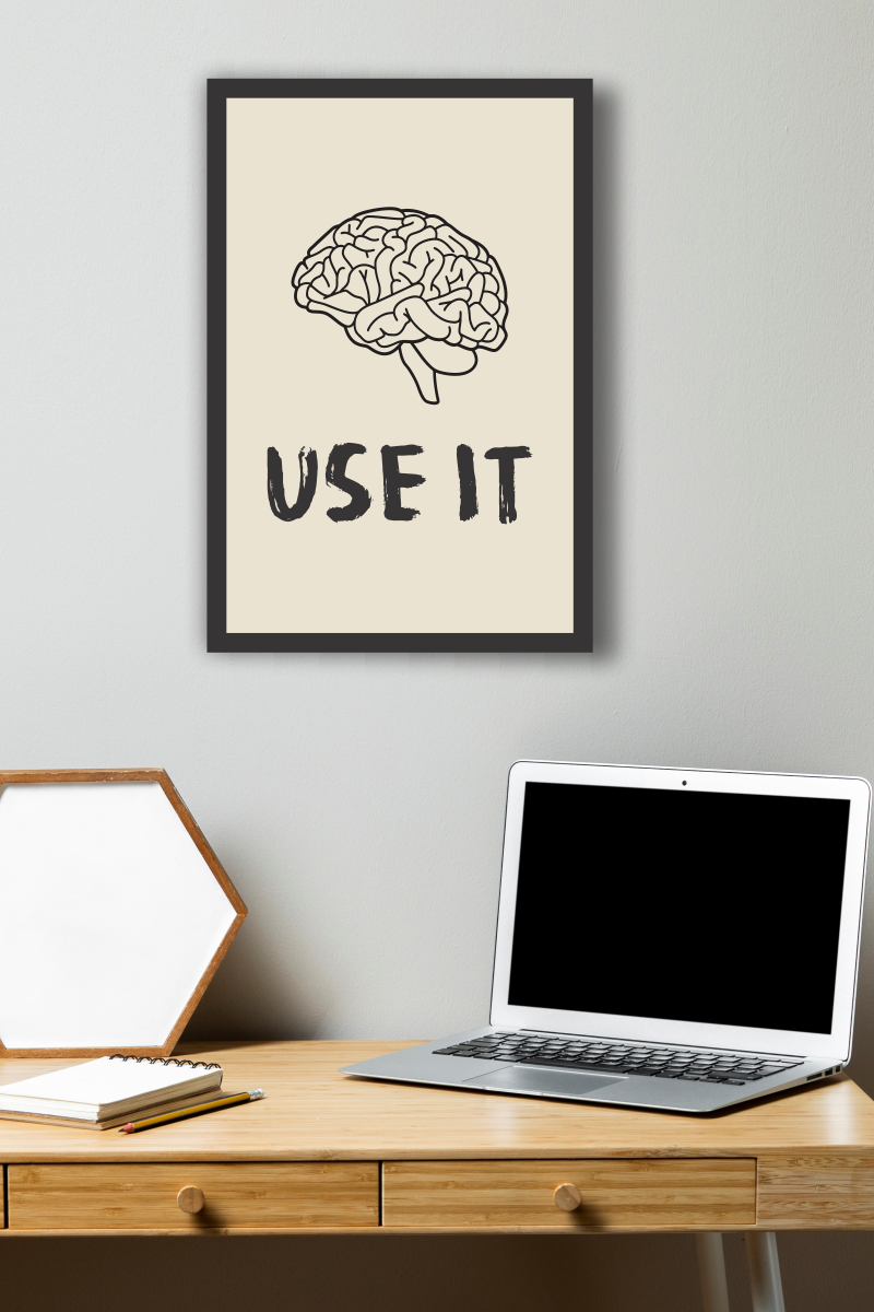 Brain Power Quote Poster - Use It