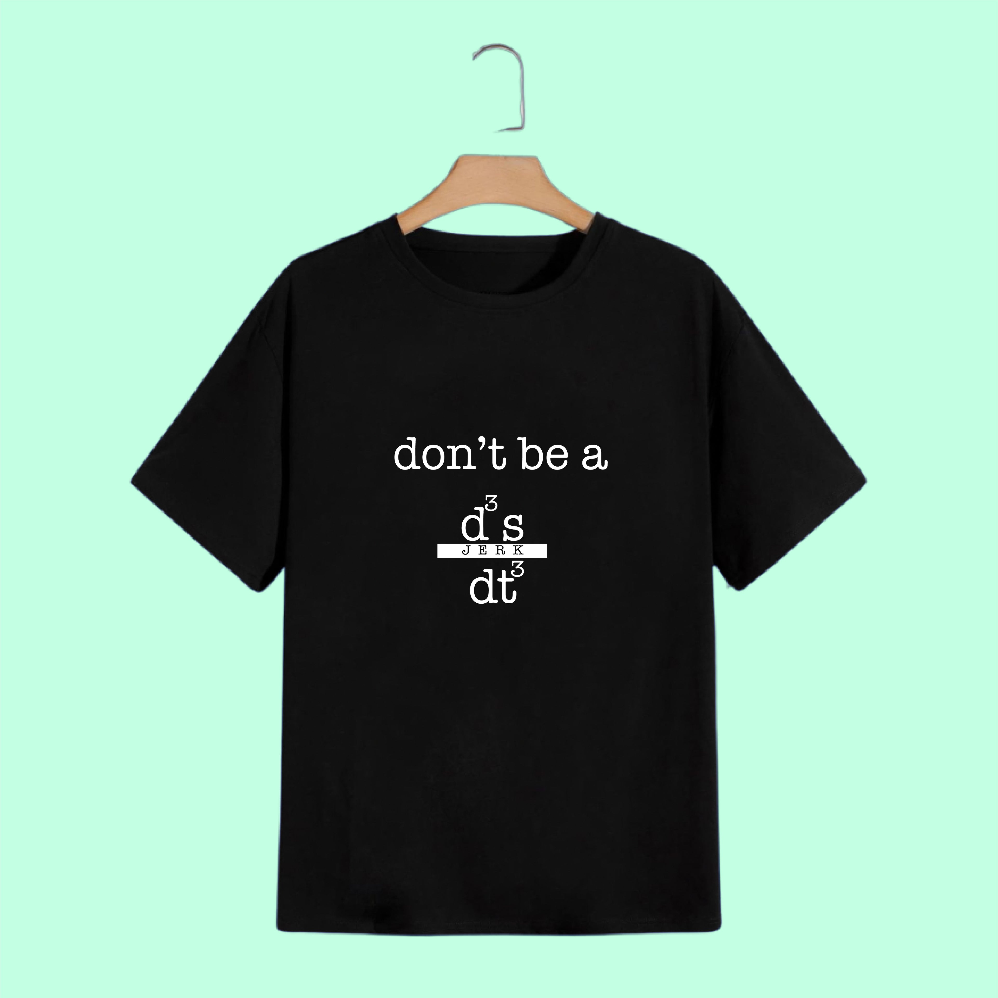 Witty Wisdom: 'Don't Be a [Calculus Pun]' Half Sleeve Tee