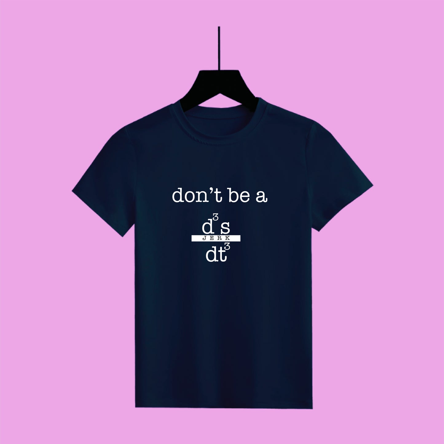 Witty Wisdom: 'Don't Be a [Calculus Pun]' Half Sleeve Tee