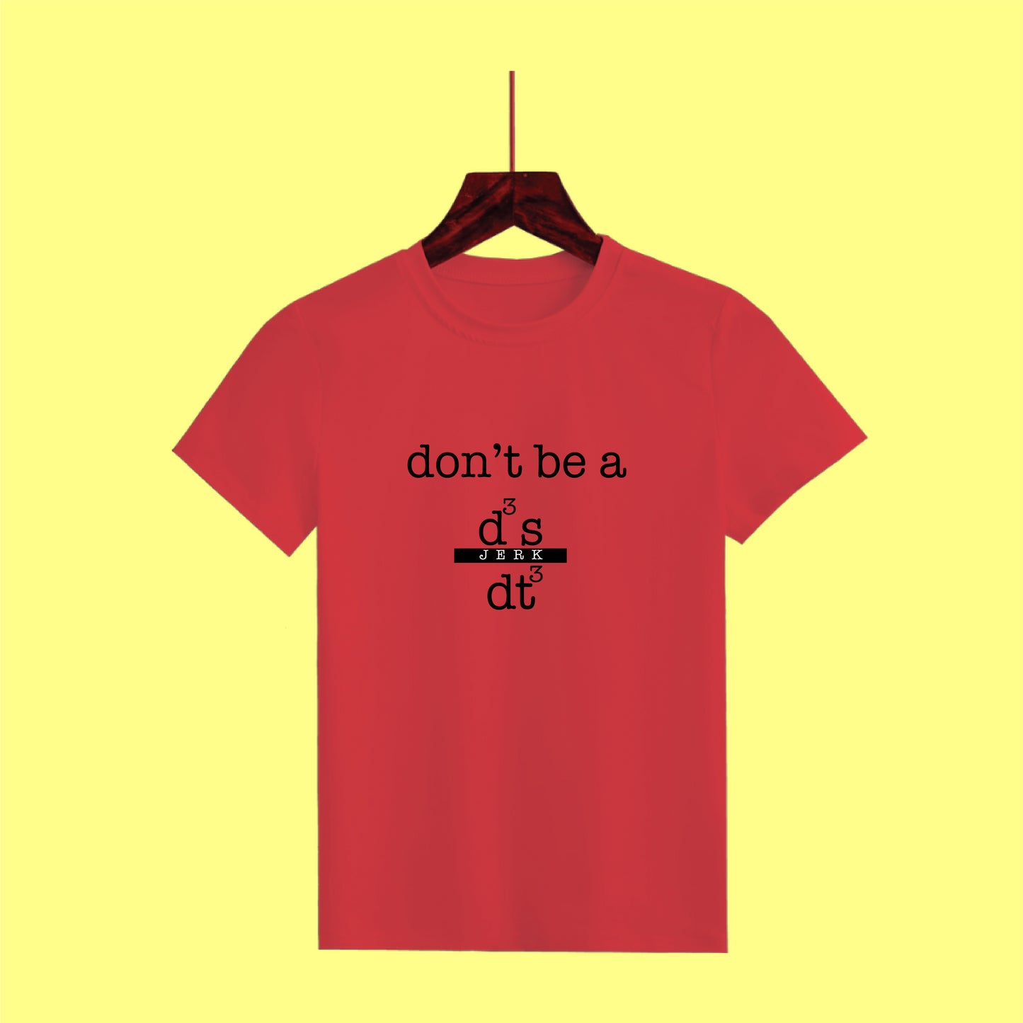 Witty Wisdom: 'Don't Be a [Calculus Pun]' Half Sleeve Tee