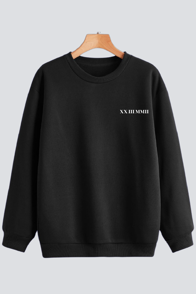 Customised Roman Date Sweatshirt