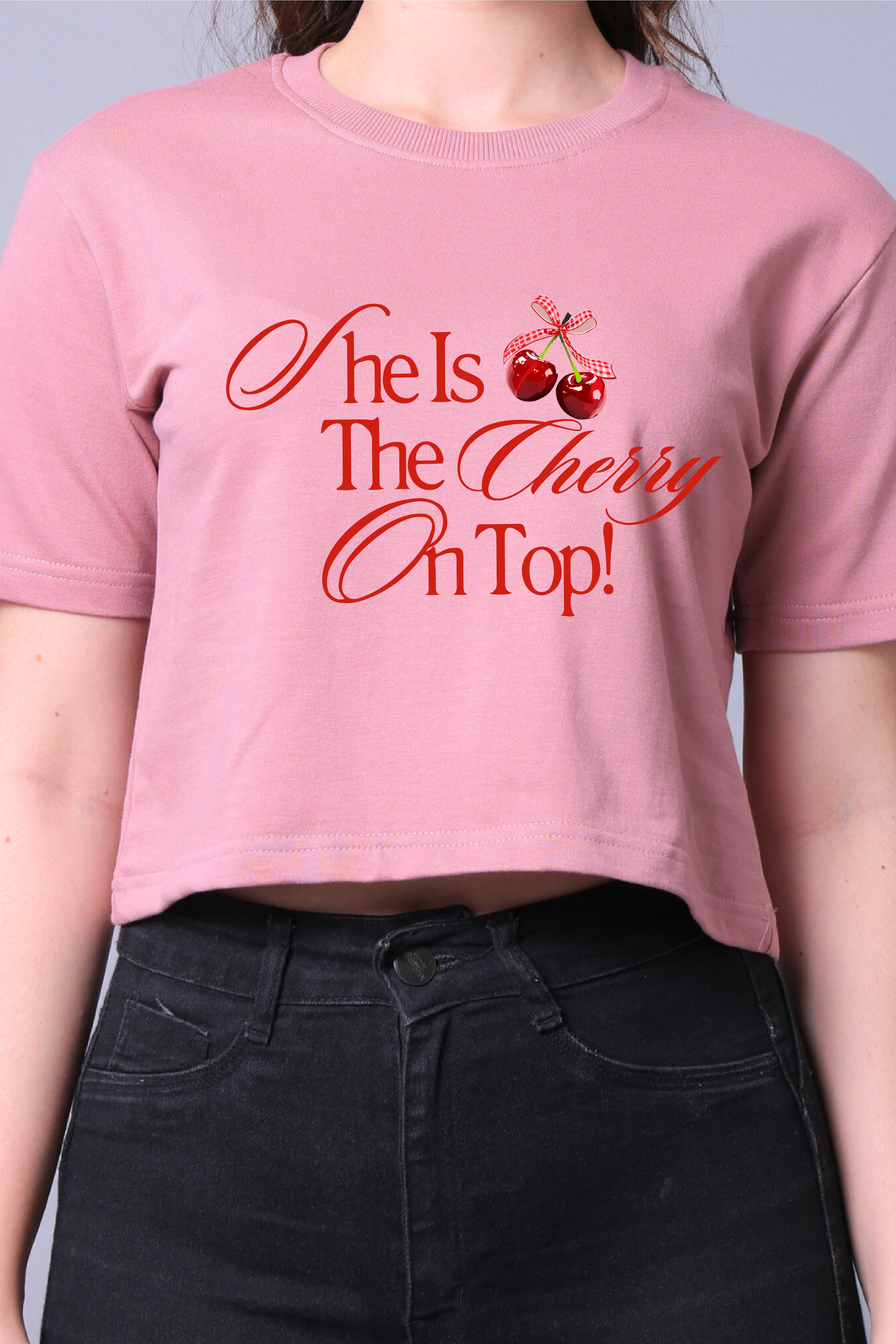 She's the cherry on top Women Crop Top