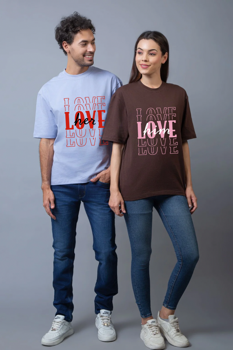 Love Her- Him Couple Oversized Couple Tees - Pack of 2