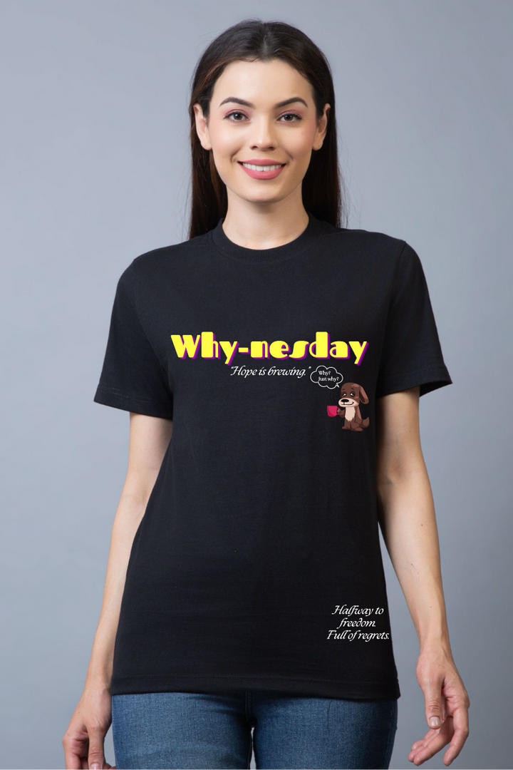 Why-Nesday Regular Fit Unisex Tee