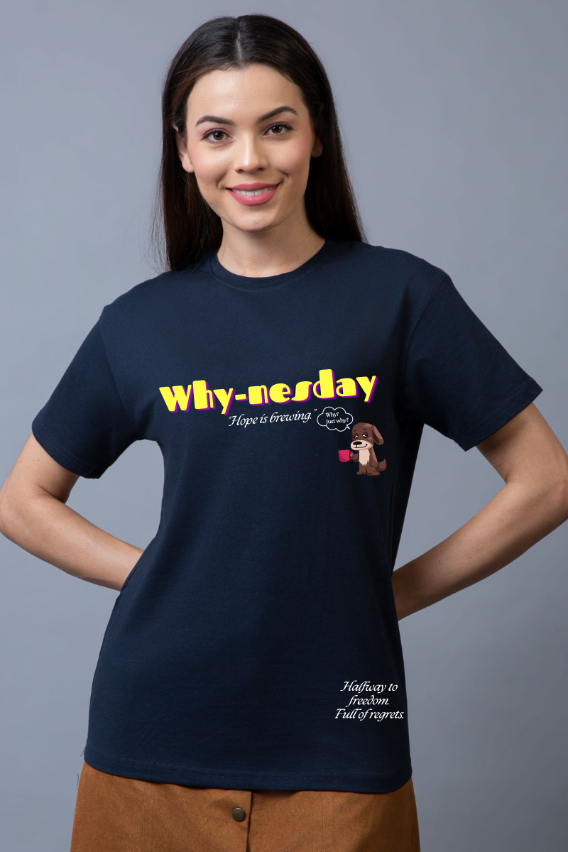 Why-Nesday Regular Fit Unisex Tee
