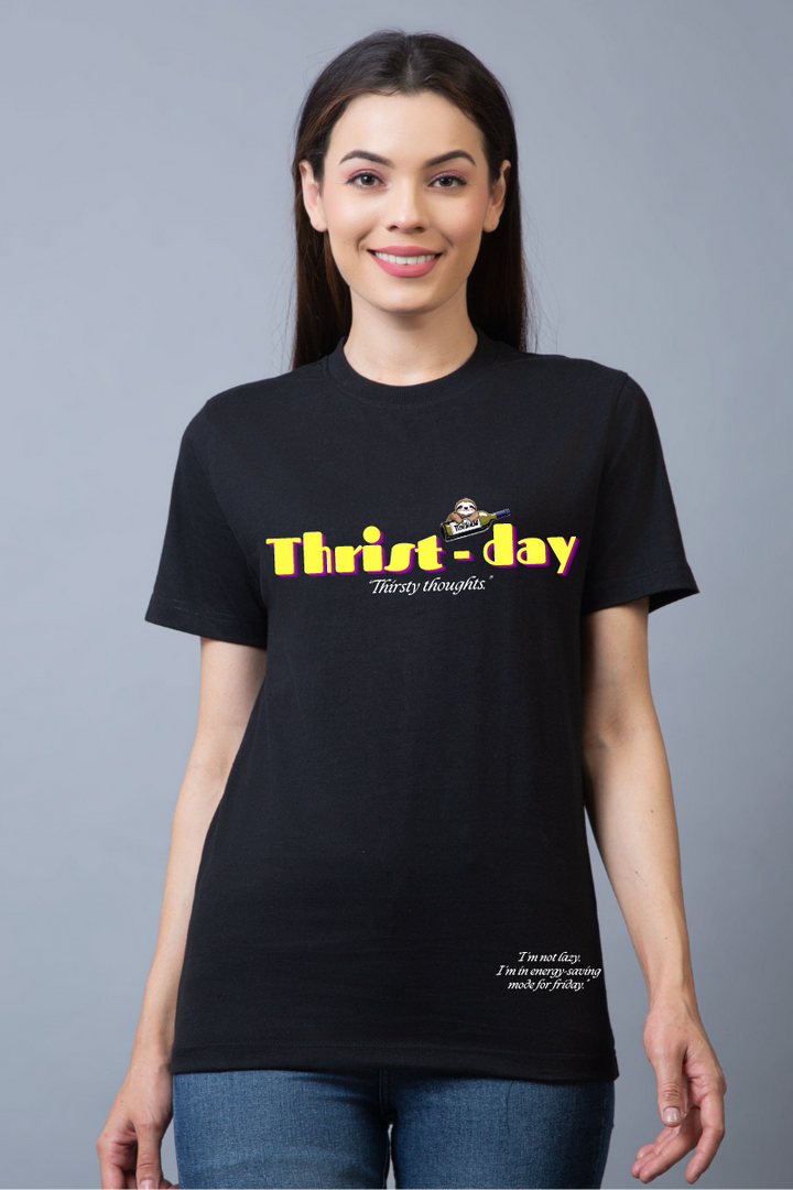 Thirst-day Regular Fit Unisex Tee