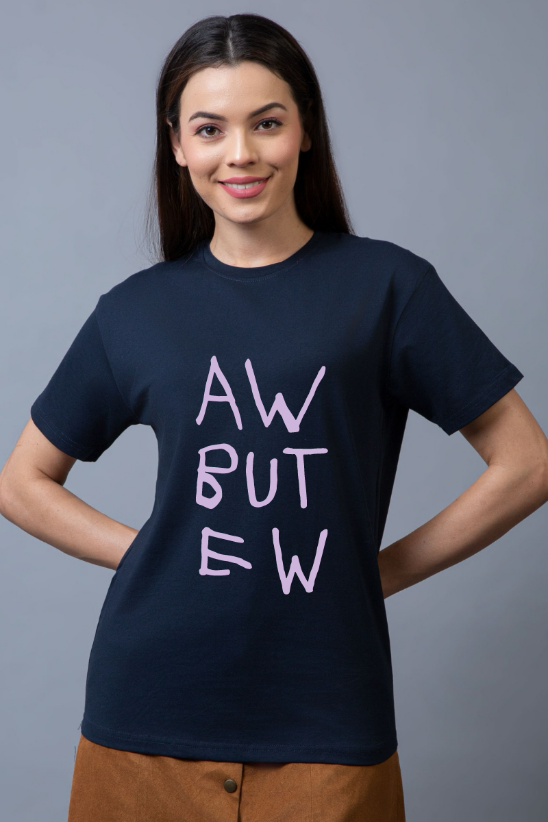 Aww but Ew Regular Fit Unisex Tee