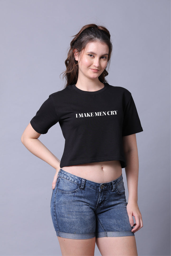I Make Man Cry Women Crop Top