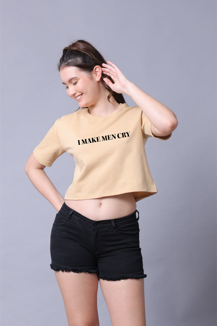 I Make Man Cry Women Crop Top
