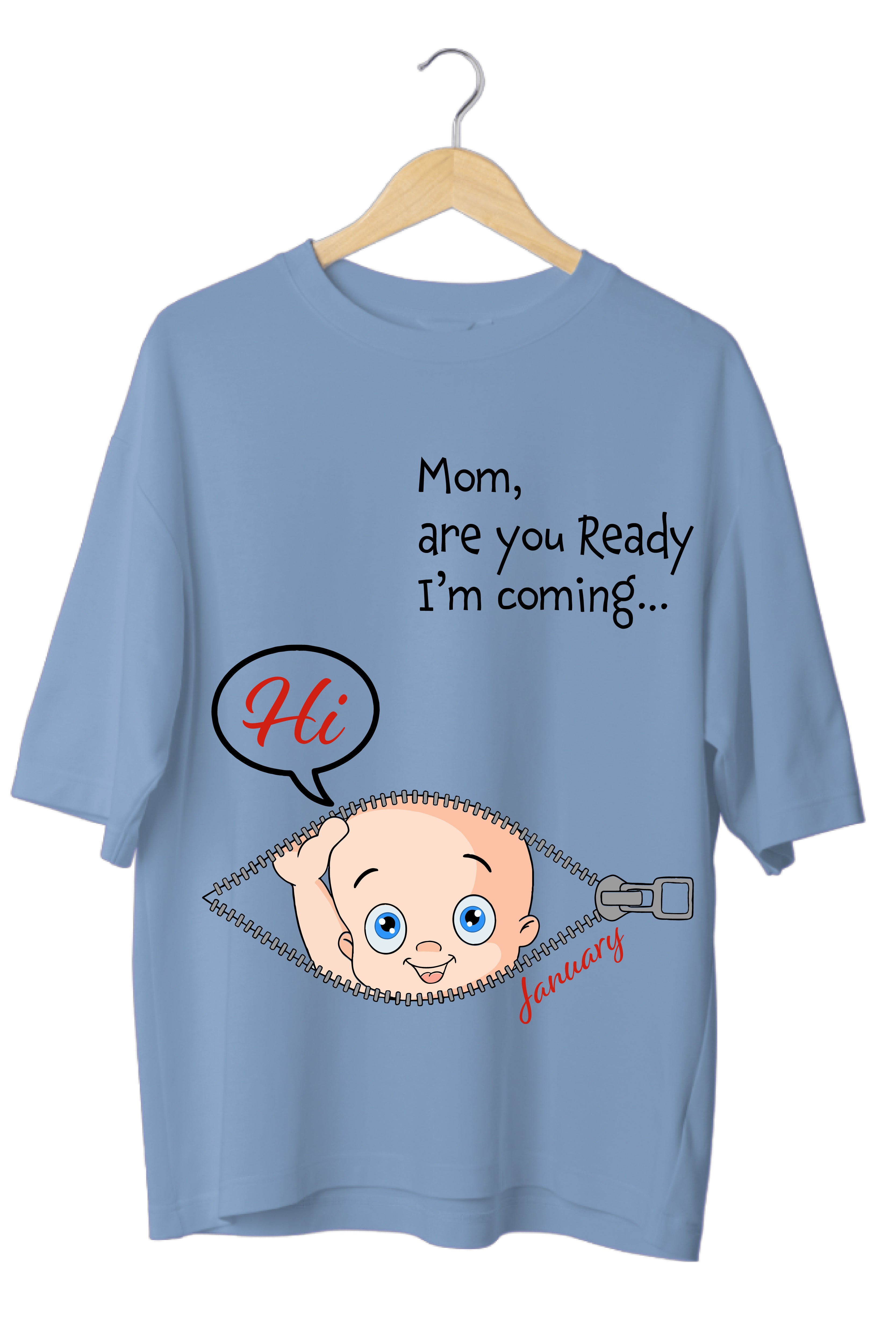 Mom are you ready Oversized Tee
