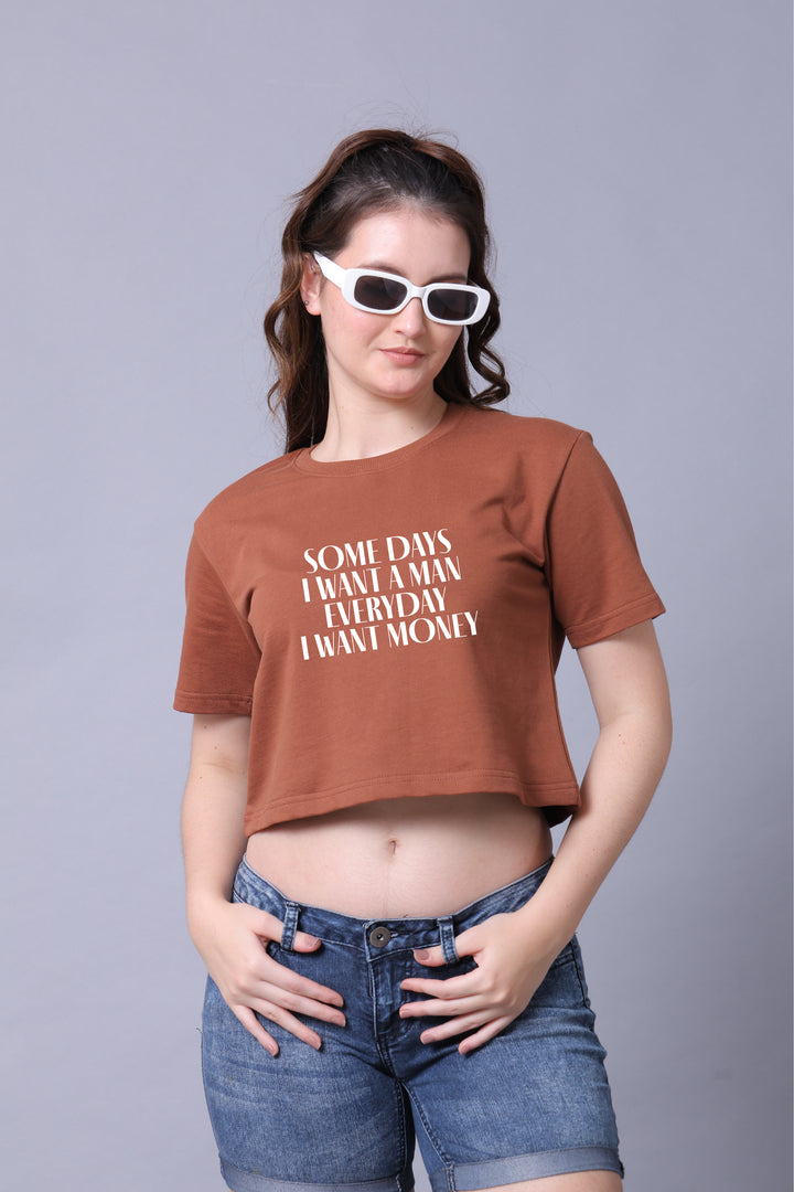 Some Days Are Women Crop Top