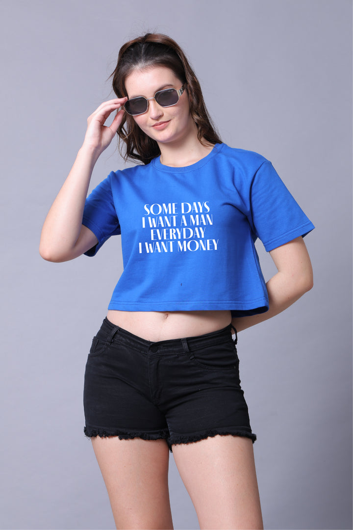 Some Days Are Women Crop Top
