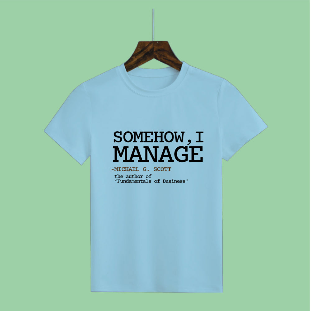 Manager's Motto Half Sleeve Tee