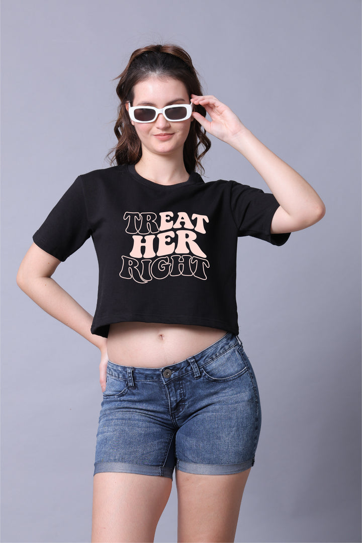 Treat Her Right Women Crop Top