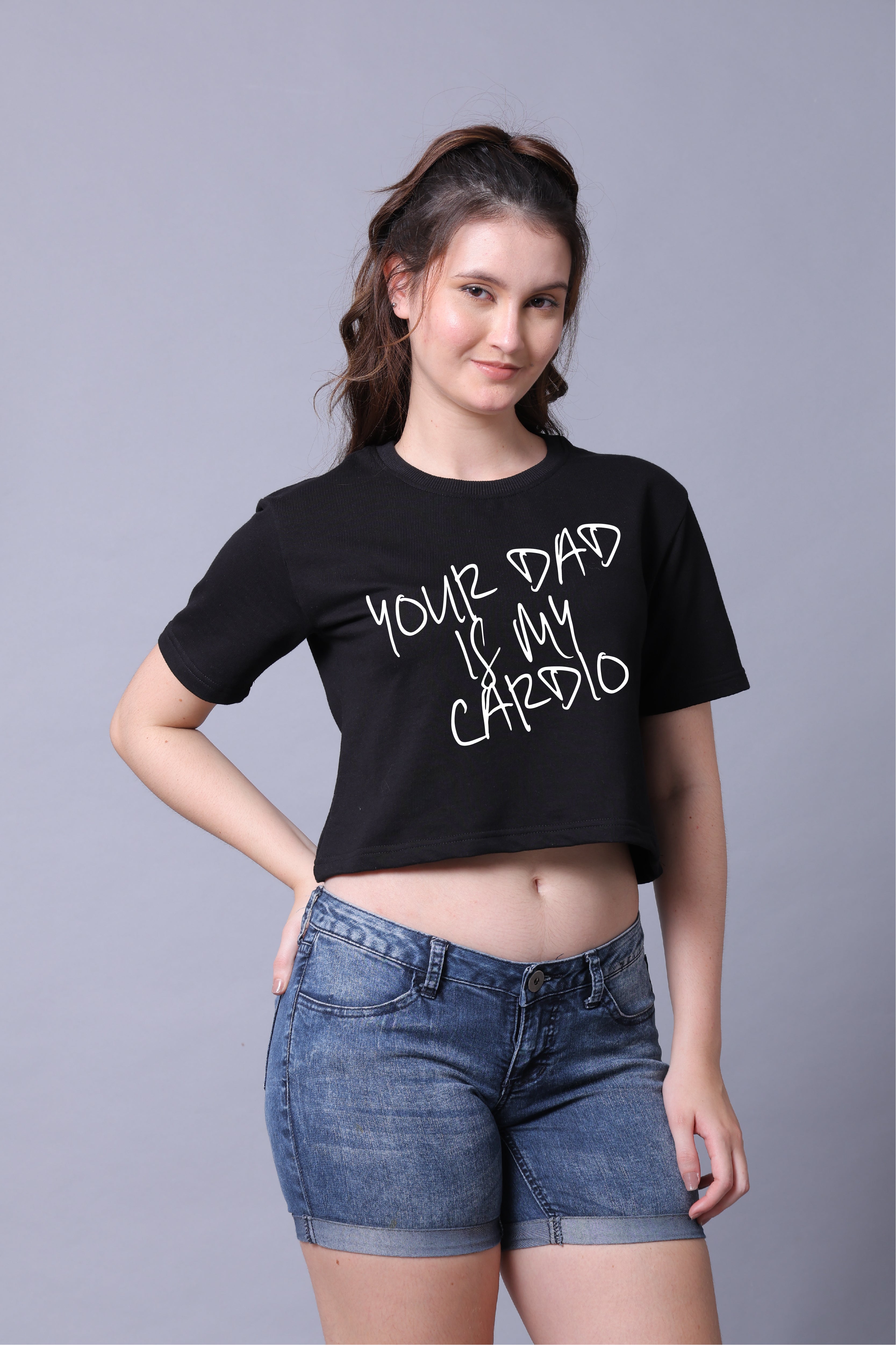 Your Dad is My Cardio Women Crop Top
