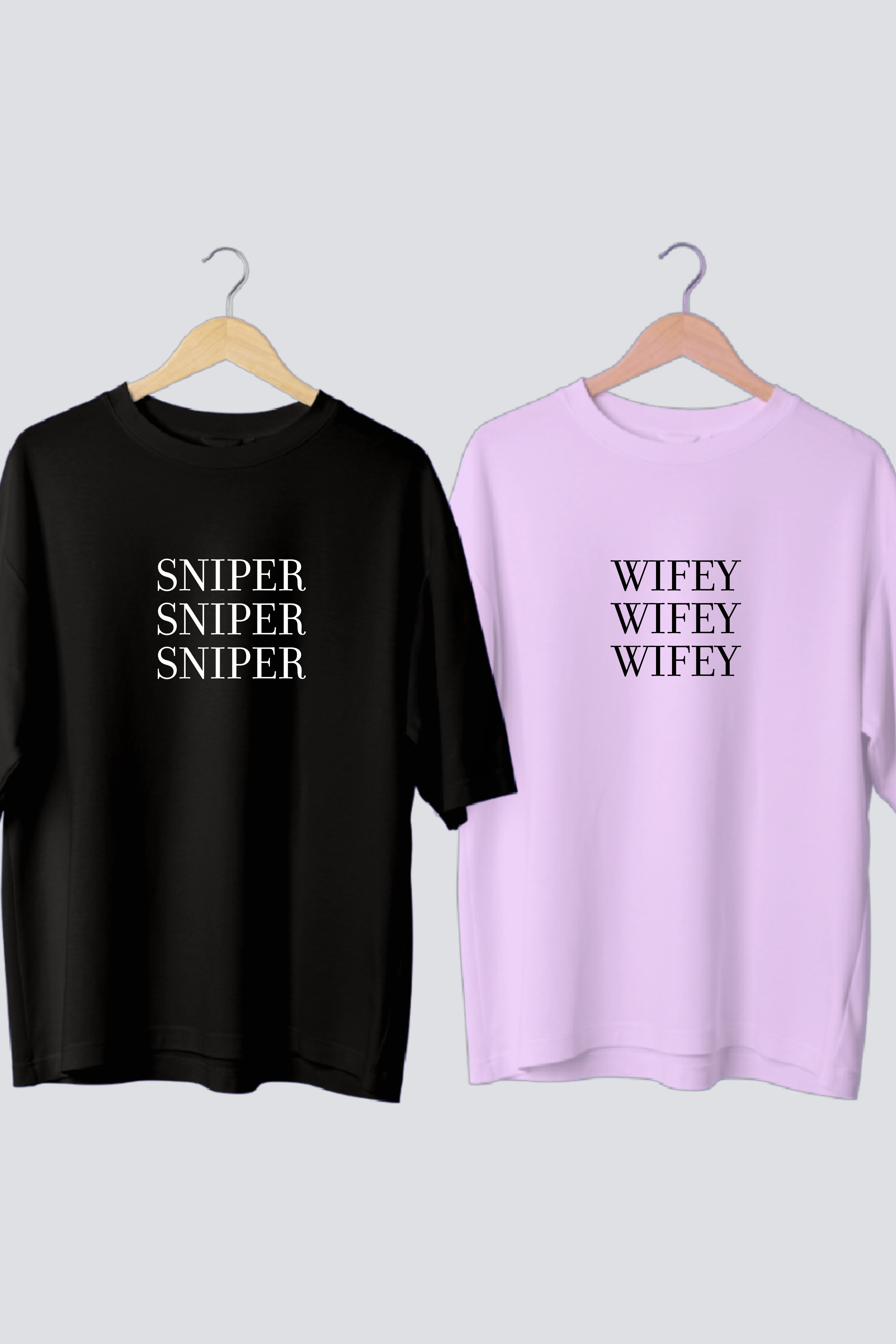 Sniper & Wifey Oversized Tees - Pack of 2
